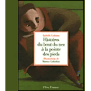 Flies France Histoires du bout du nez à la pointe des pieds pas cher