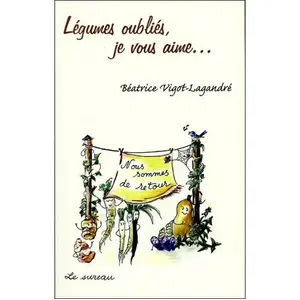 SUREAU Légumes Oubliés, Je Vous Aime pas cher