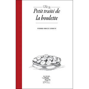 SUREAU Petit Traité De La Boulette pas cher