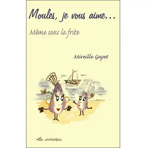 Comparateur de prix : Moules, je vous aime... même sans la frite