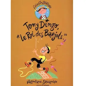 Frimousse Eds Tony Dingo, "Le Roi Des Barjots pas cher
