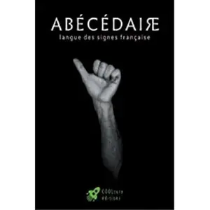 Goater Abécédaire - Langue Des Signes Française - Dactylologie - Alphabet En Langue Des Signes Française pas cher