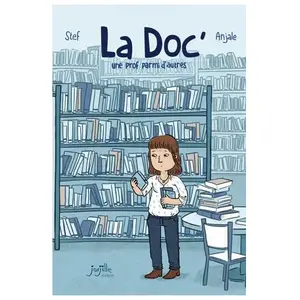 Jarjille La Doc' - Une Prof Parmi D?Autres pas cher