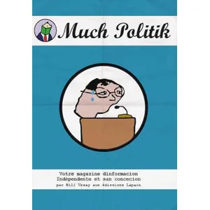 Much Politik - Votre Magazine Dinformacion Indépendente Et San Concecion pas cher