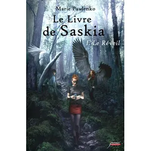 Seuil Le Livre De Saskia - Tome 1 - Le Réveil pas cher