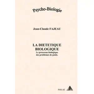 Fajeau Jean-Claude La diététique biologique pas cher