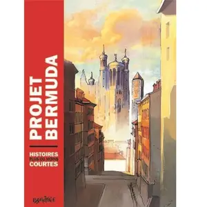 Projet Bermuda - Tome 1 - Histoires Plus Ou Moins Courtes pas cher