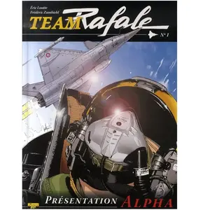 Zephyr Team Rafale - Tome 1 - Présentation Alpha pas cher