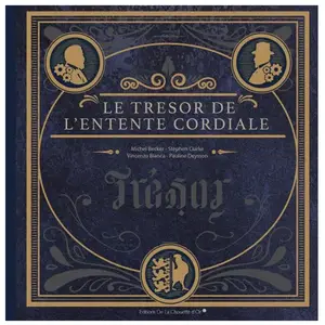 La Chouette D'or Le trésor de l'entente cordiale pas cher