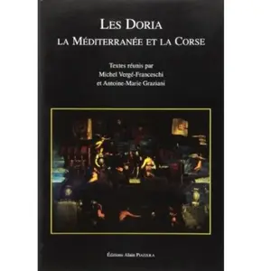 Piazzola Alain Eds Les Doria, La Méditerranée Et La Corse pas cher