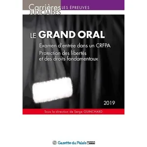 Gazette Du Palais Le Grand Oral - Examen D'entrée Dans Un Crfpa - Protection Des Libertés Et Des Droits Fondamentaux pas cher