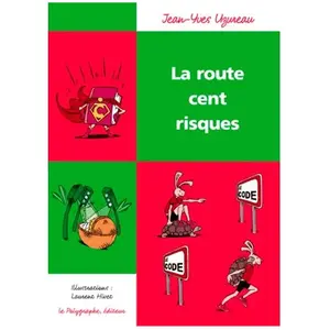 Le Polygraphe La Route Cent Risques pas cher