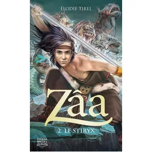 Zâa Tome 2 - Le Stiryx pas cher