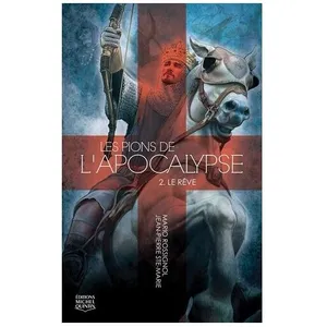 Les Pions De L'apocalypse Tome 2 - Le Rêve pas cher
