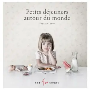400 Coups Eds Les Petits déjeuners autour du monde pas cher