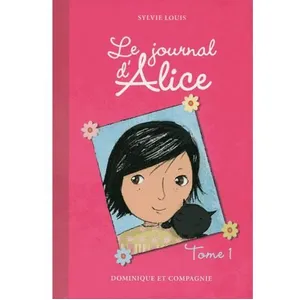 Le journal d'Alice Tome 1 pas cher
