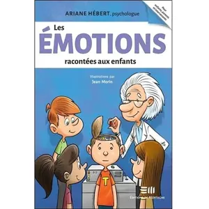 Mortagne Eds Les émotions racontées aux enfants pas cher
