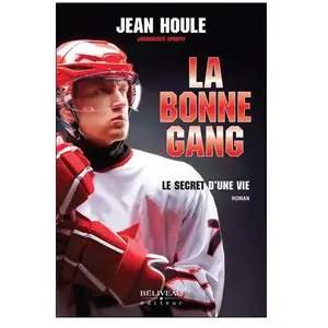 La Bonne Gang - Le Secret D'une Vie