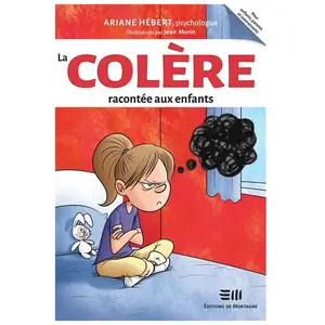 Mortagne Eds La colère racontée aux enfants pas cher