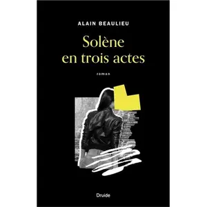 Solene En Trois Actes
