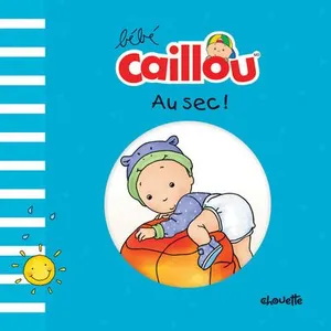 Bébé Caillou - Au Sec ! pas cher