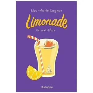 Limonade - Tome 3 - Un Vent D'asie pas cher