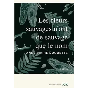 Les Fleurs Sauvages N'ont De Sauvage Que Le Nom