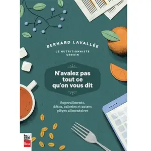 La Presse N'avalez pas tout ce qu'on vous dit pas cher