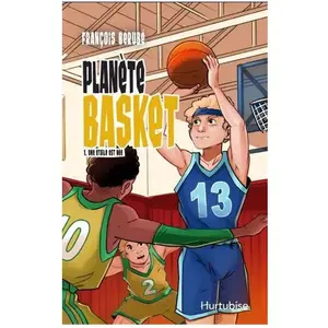 Planète Basket - Tome 1 - Une Étoile Est Née pas cher