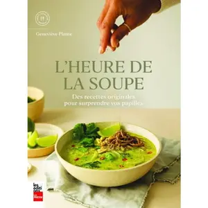 La Presse L'heure de la soupe pas cher