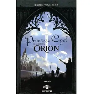 Princesse Cyel et le retour d'Orion pas cher