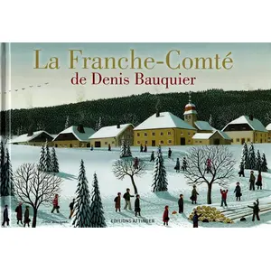 Attinger-Hauterive Gilles La Franche-Comté de Denis Bauquier pas cher