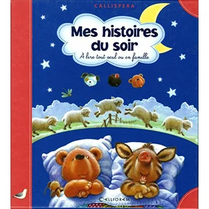 Mes Histoires Du Soir - La Petite Chatte Insupportable - J'ai Une Dent Qui Bouge - Plouf ! Dans Le Bain - Le Petit Loup De Mer pas cher