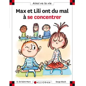 Calligram Max Et Lili - Max Et Lili Ont Du Mal À Se Concentrer pas cher