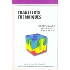 Presses Polytechniques Romandes Transferts thermiques pas cher