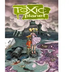 Toxic Planet Intégrale pas cher