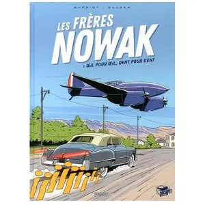 Emmanuel Proust - Ep Media Les Frères Nowak - Tome 1 - Oeil Pour Oeil, Dent Pour Dent pas cher