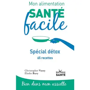 Jouvence Spécial Détox - 65 Recettes pas cher