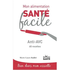 Jouvence Anti-AVC: 60 recettes pas cher