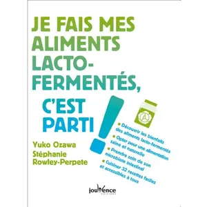 Jouvence Je fais mes aliments lacto-fermentés, c'est parti ! pas cher