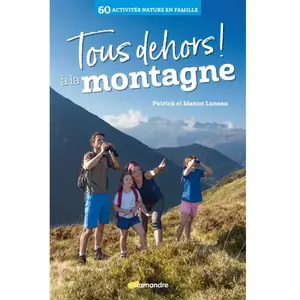 La Salamandre Tous Dehors ! À La Montagne pas cher