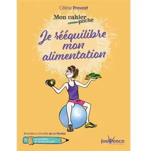 Jouvence Je rééquilibre mon alimentation pas cher