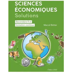 Sciences Économiques - Solutions - Secondaire Ii Et Formation ContinueVendu parrakuten