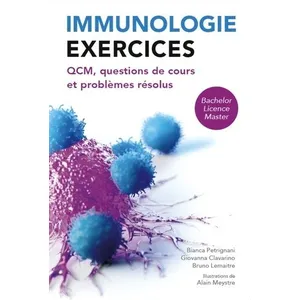Presses Polytechniques Romandes Immunologie Exercices - Qcm, Questions De Cours Et Problèmes Résolus pas cher