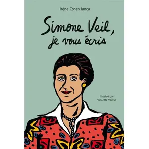 Joie De Lire Simone Veil, je vous écris pas cher