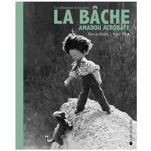 La Bâche - Amadou Acrobate pas cher