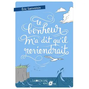 Le bonheur m'a dit qu'il reviendrait pas cher