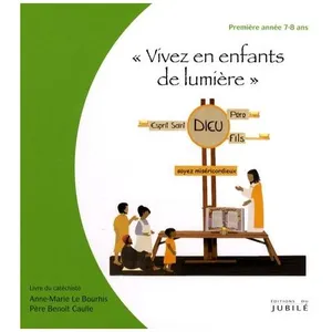 Vivez En Enfants De Lumière - Première Année 7-8 Ans pas cher