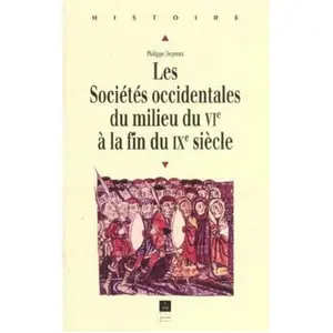 Presses Universitaires Rennes Les Sociétés Occidentales Du Milieu Du Vie À La Fin Du Ixe Siècle pas cher