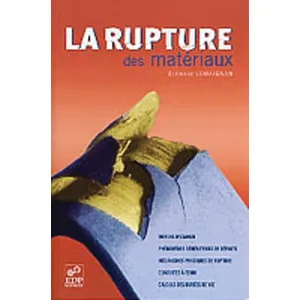 Comparateur de prix : Edp Sciences La rupture des matériaux